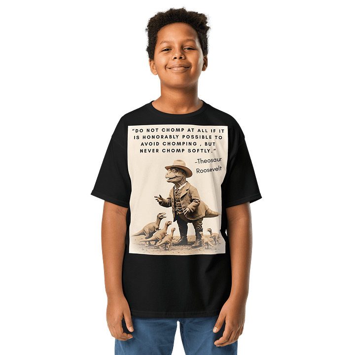 Theosaur Roosevelt - Never Chomp Softly Funny Historical Dino Shirt product image (1)