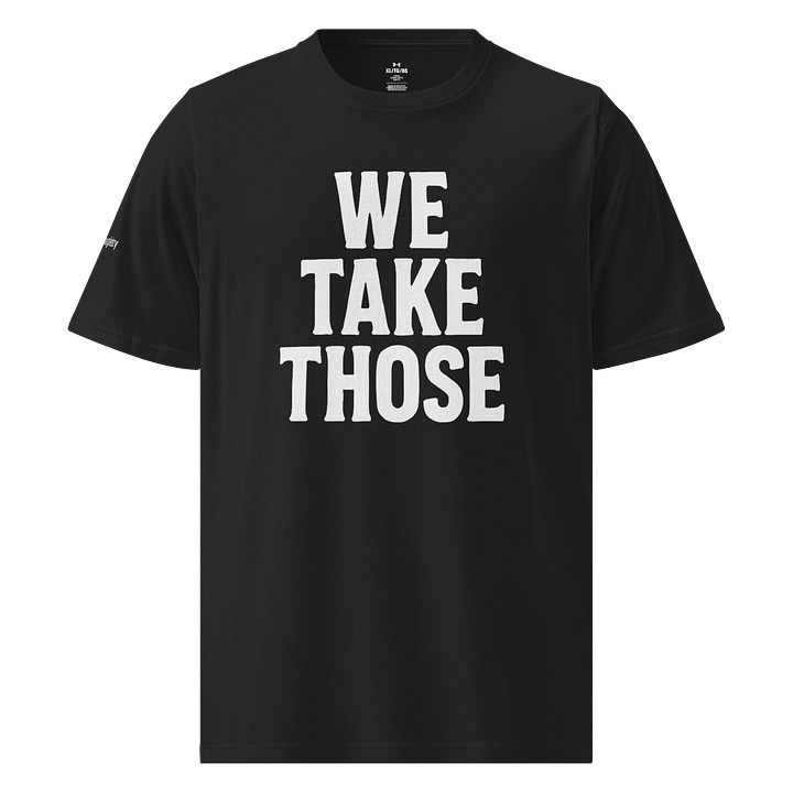 We Take Those Underarmor product image (1)