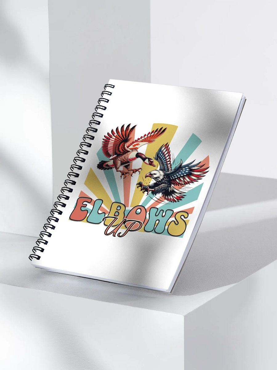 Elbows Up Canadian Goose Vs American Eagle Patriotic Spiral Notebook product image (3)
