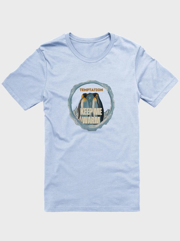 Antarctic Temptation T-Shirt product image (1)