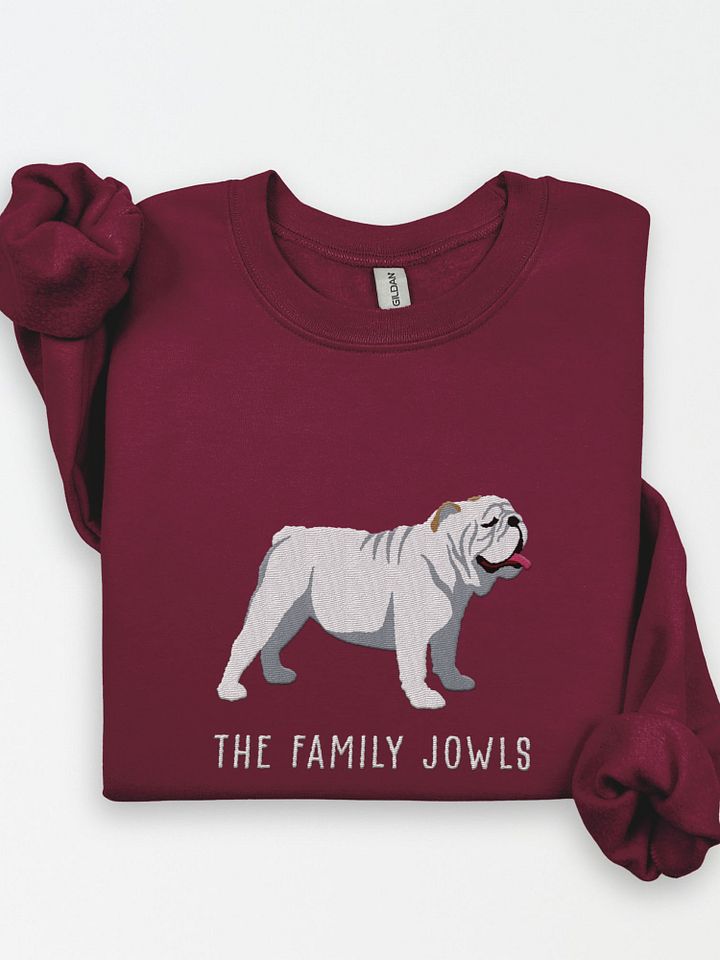 The Family Jowls Sweatshirt (Embroidered) of an English Bulldog(White) product image (1)