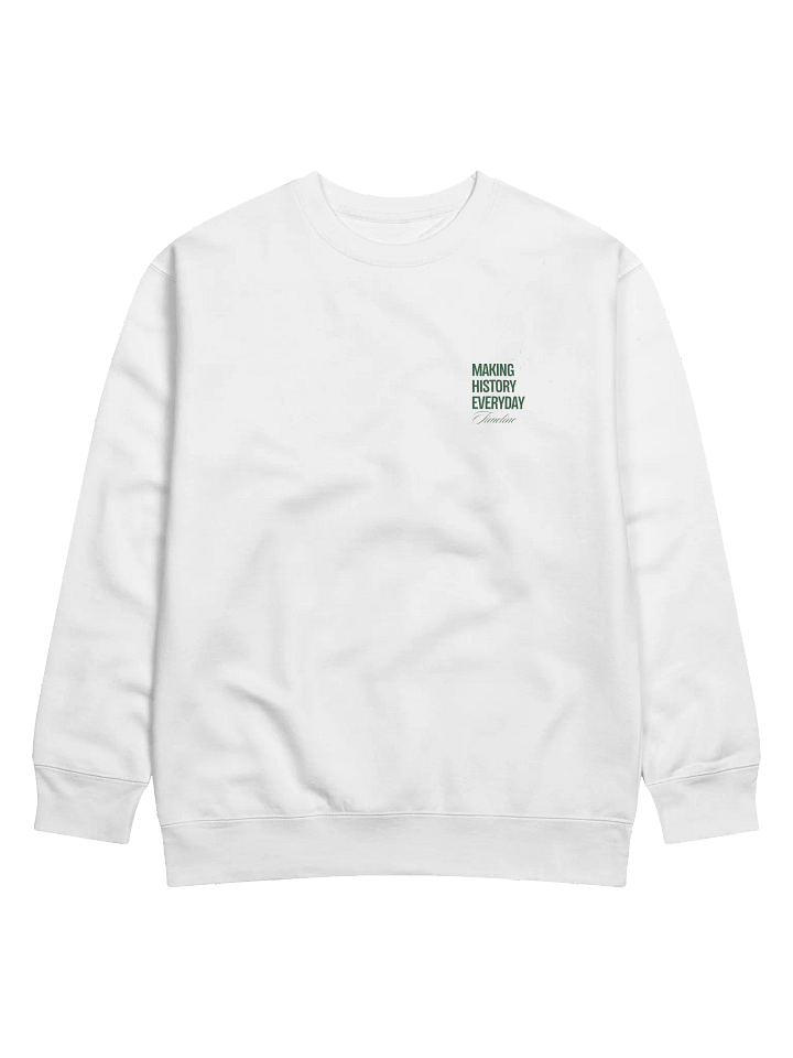 Making History Premium Sweatshirt product image (1)