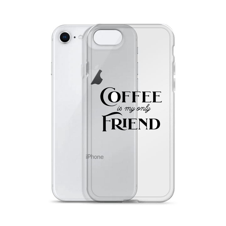 Coffee is My Only Friend iPhone Case product image (328)