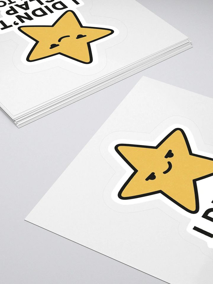 “I Didn’t Slap Anyone Today” Sticker product image (2)