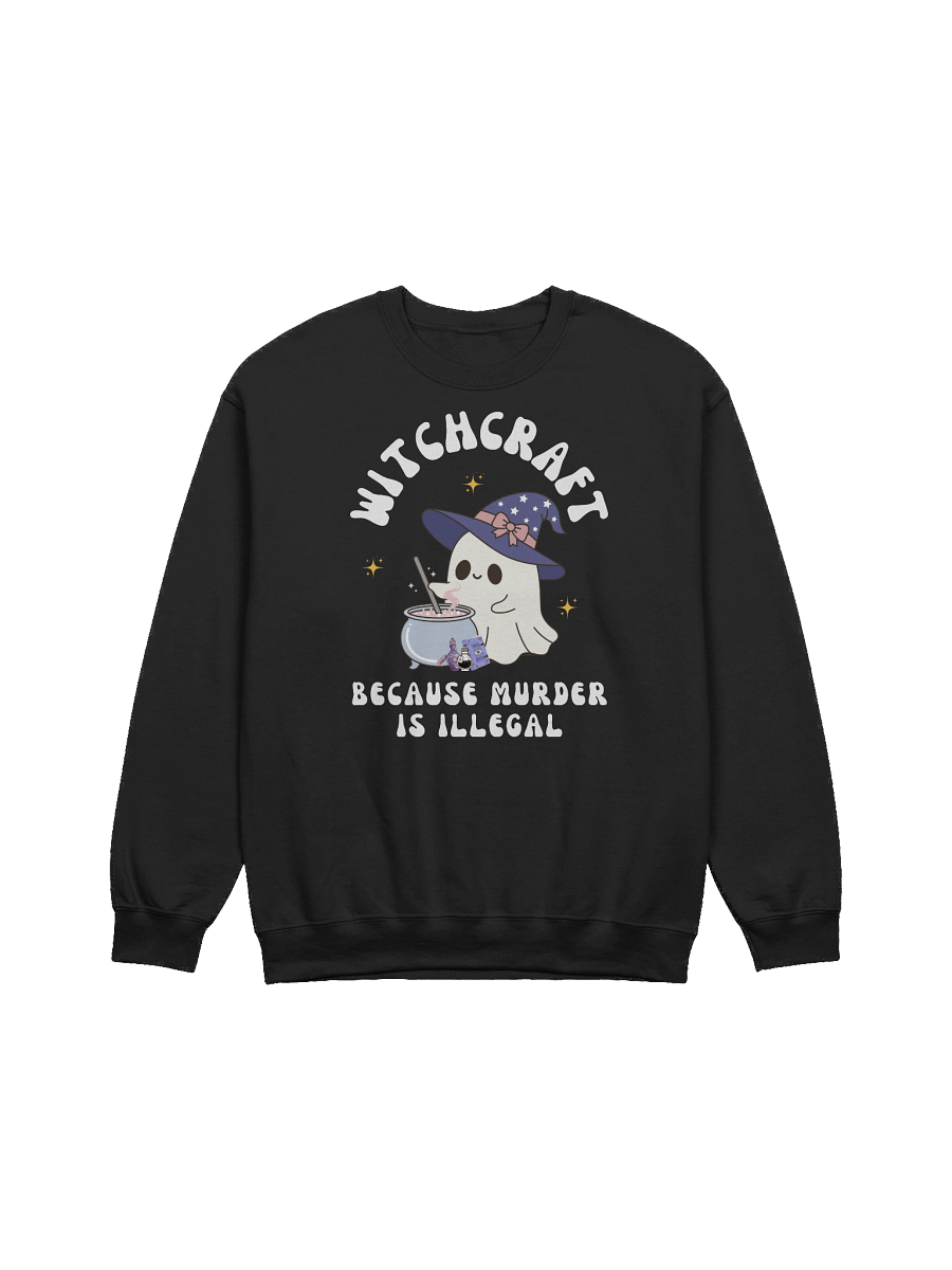 Witchcraft Because Murder Is Illegal Sweatshirt product image (1)