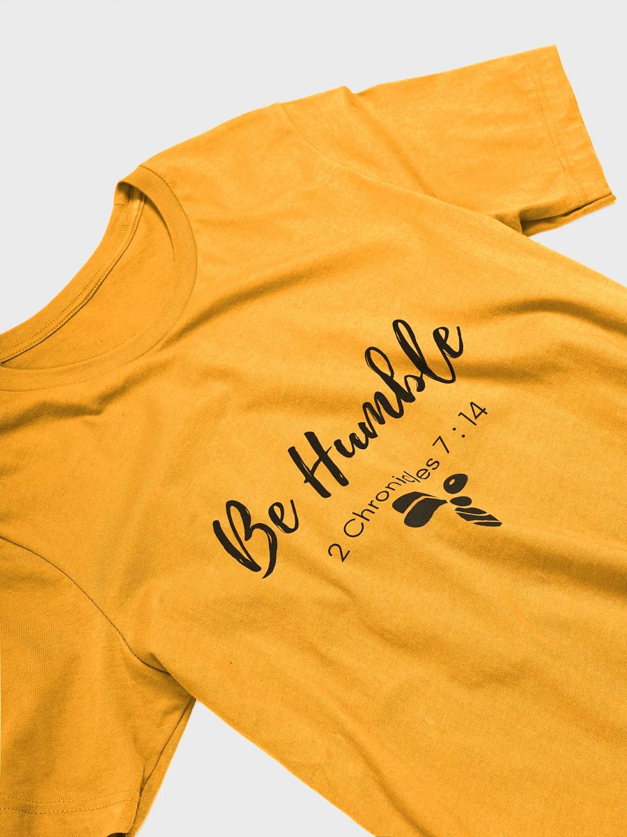 Be Humble Dark Unisex Super soft T-Shirt product image (12)