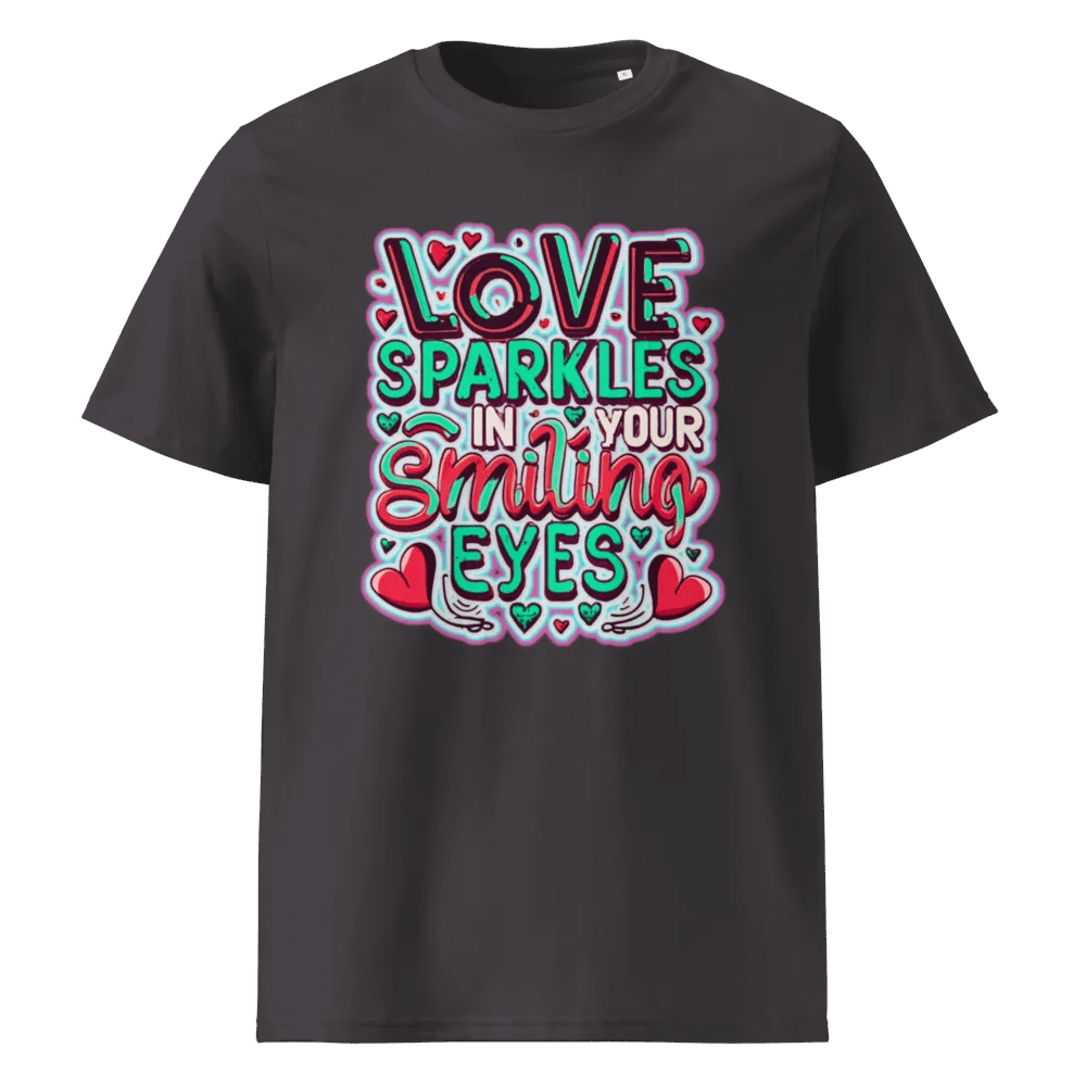 Love Sparkles in your smiling eyes T-shirt - Ver 2 product image (2)