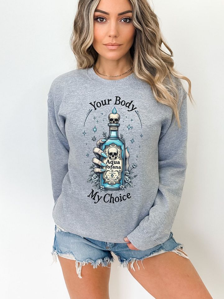 Your Body My Choice Feminist Sweatshirt product image (13)
