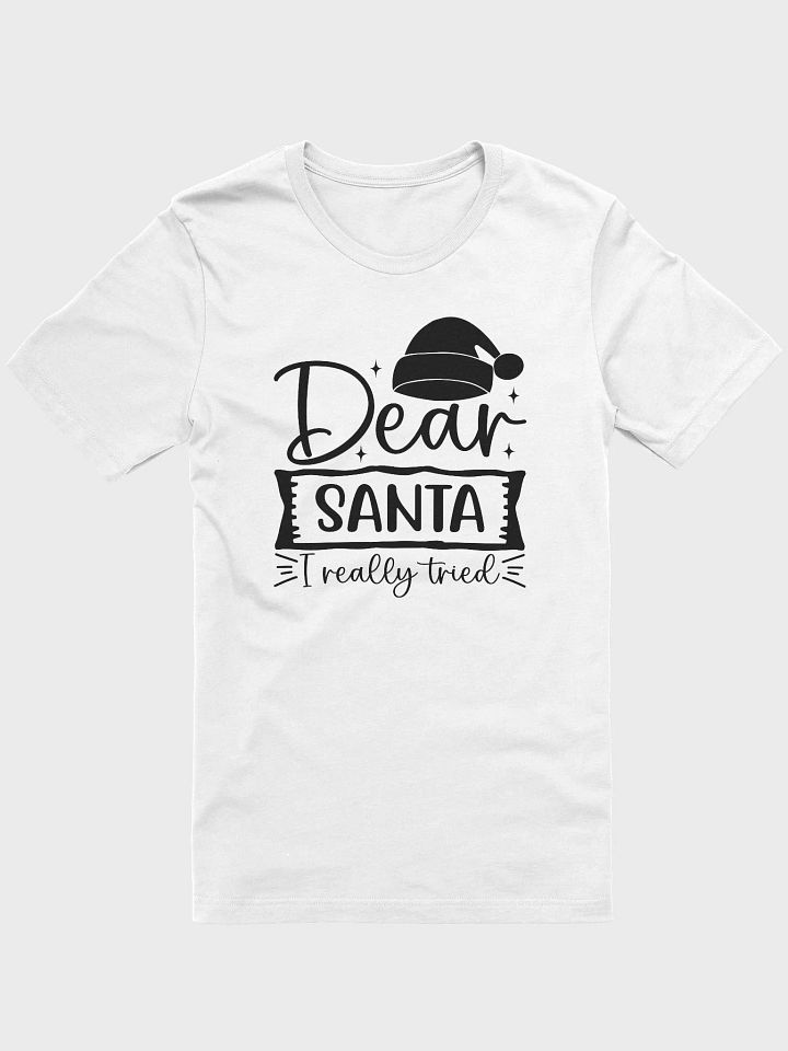 Dear Santa I Really Tried product image (1)