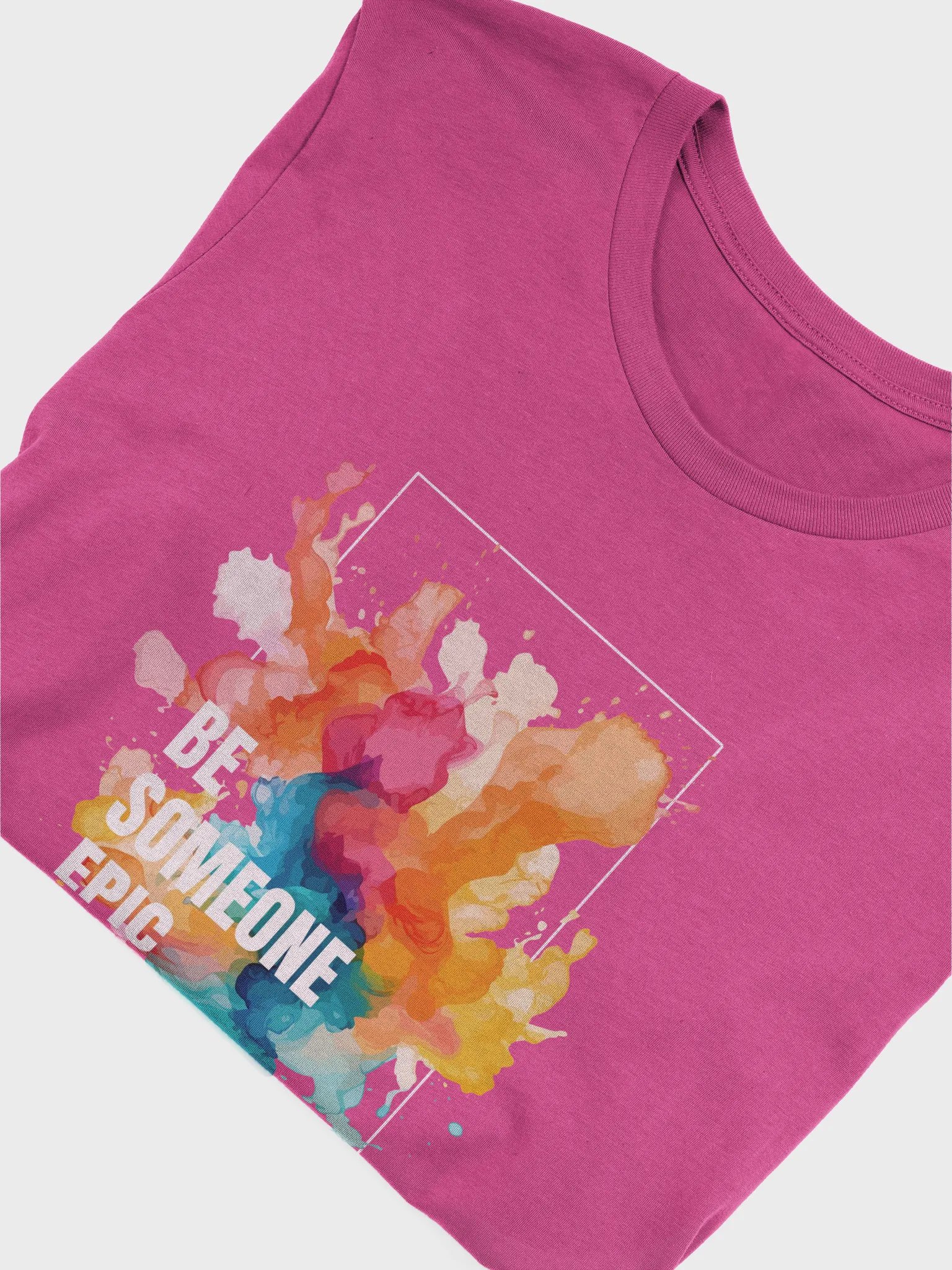 Be Someone Epic Tee product image (5)