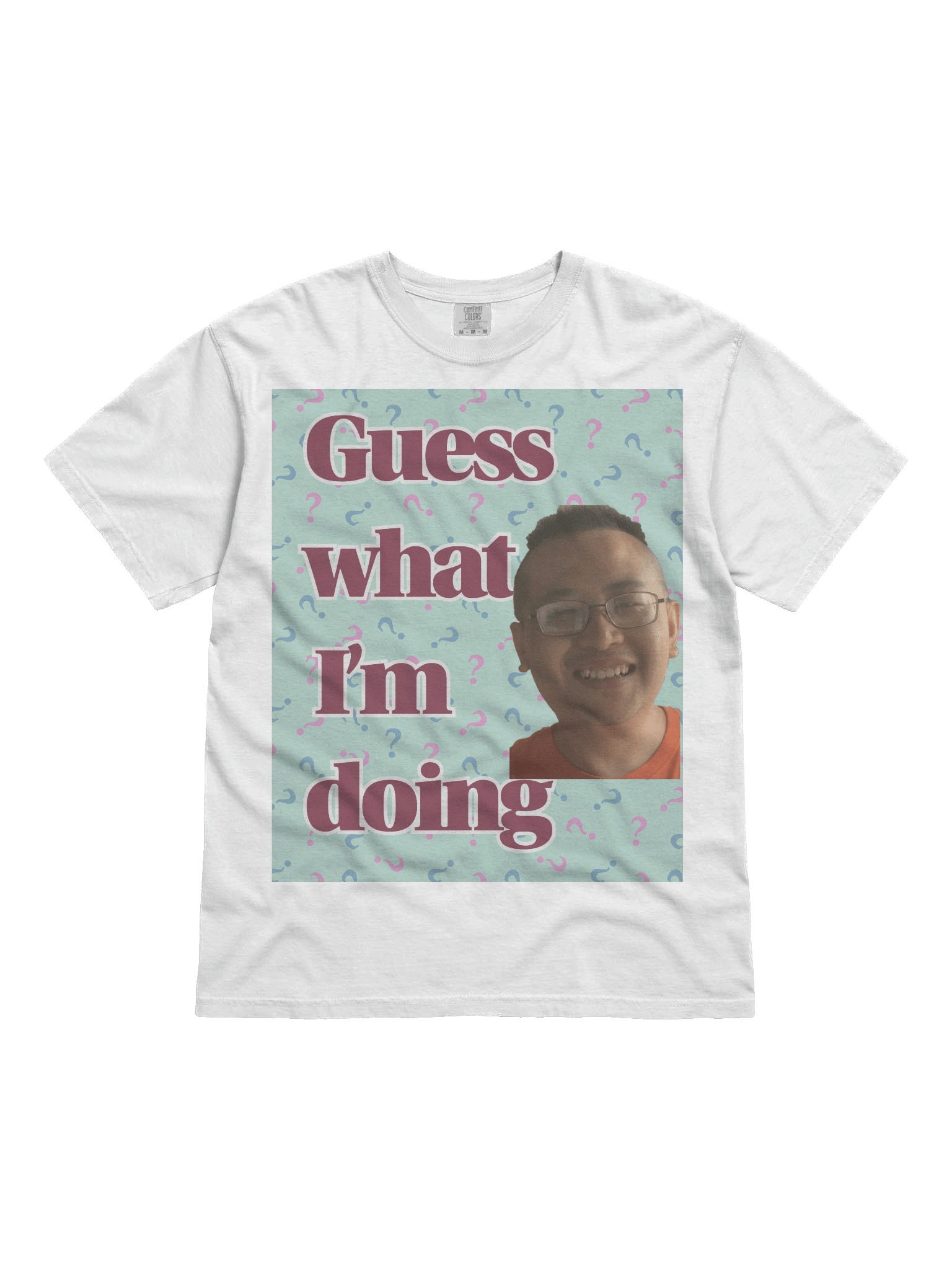 Comfort Colors Garment-Dyed Heavyweight T-Shirt: guess what i'm doing product image (11)