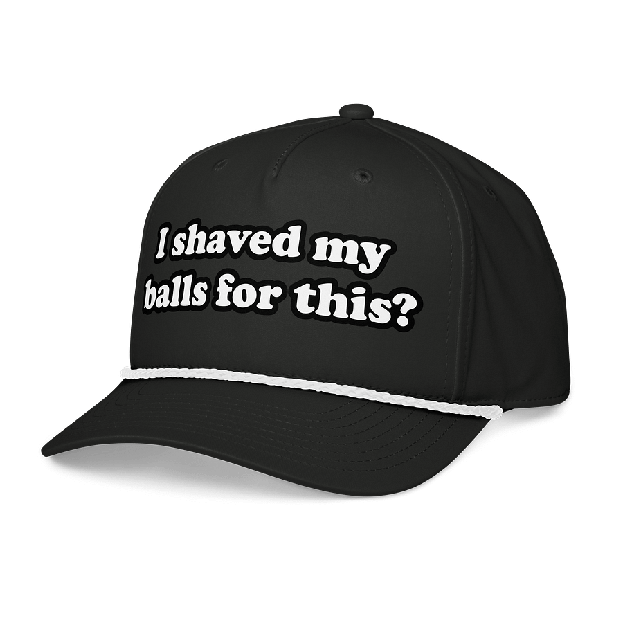 I Shaved My Balls For This Rope Cap product image (5)