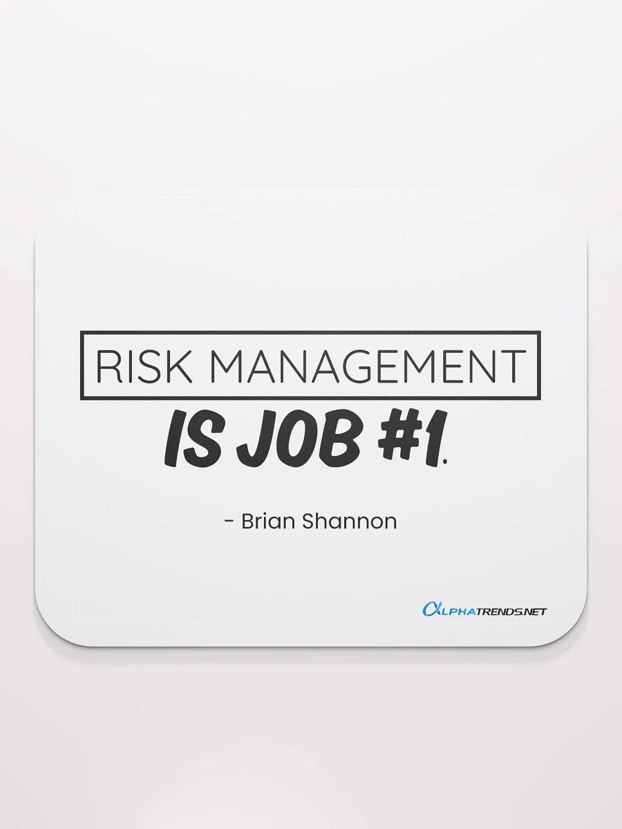Risk Management is Job #1 Mouse Pad product image (2)