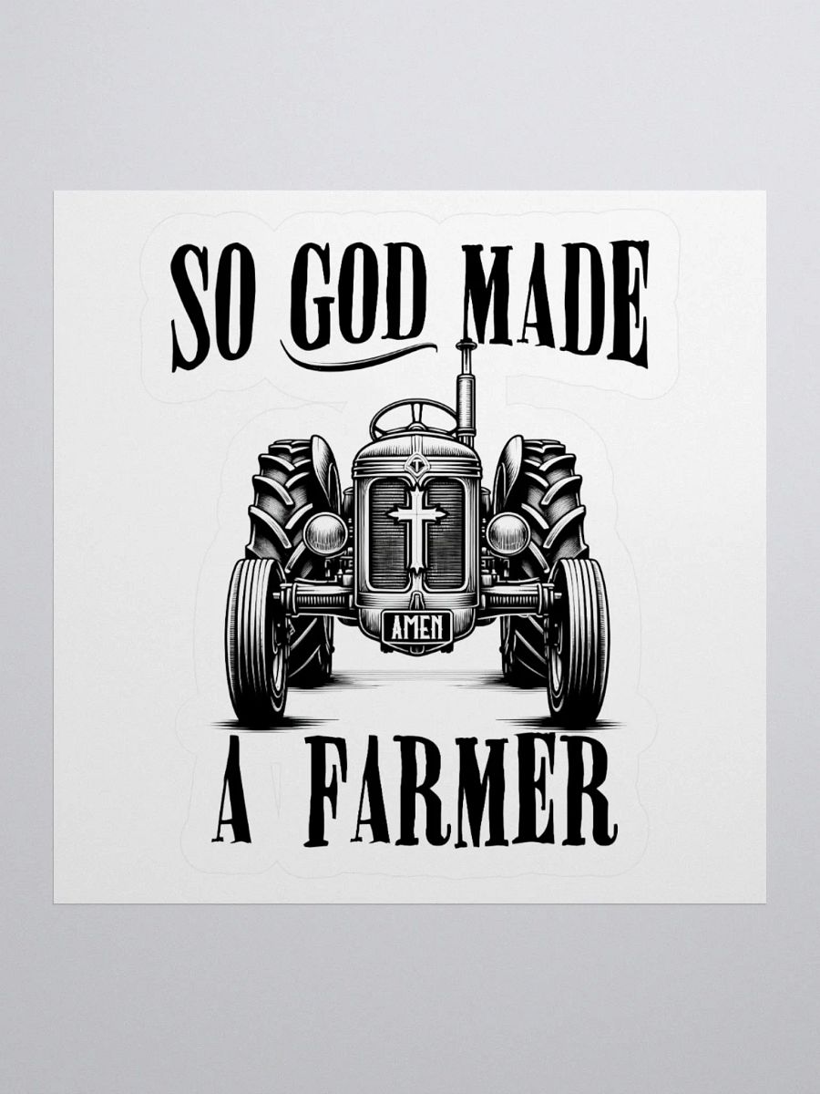 So God Made a Farmer Sticker product image (3)