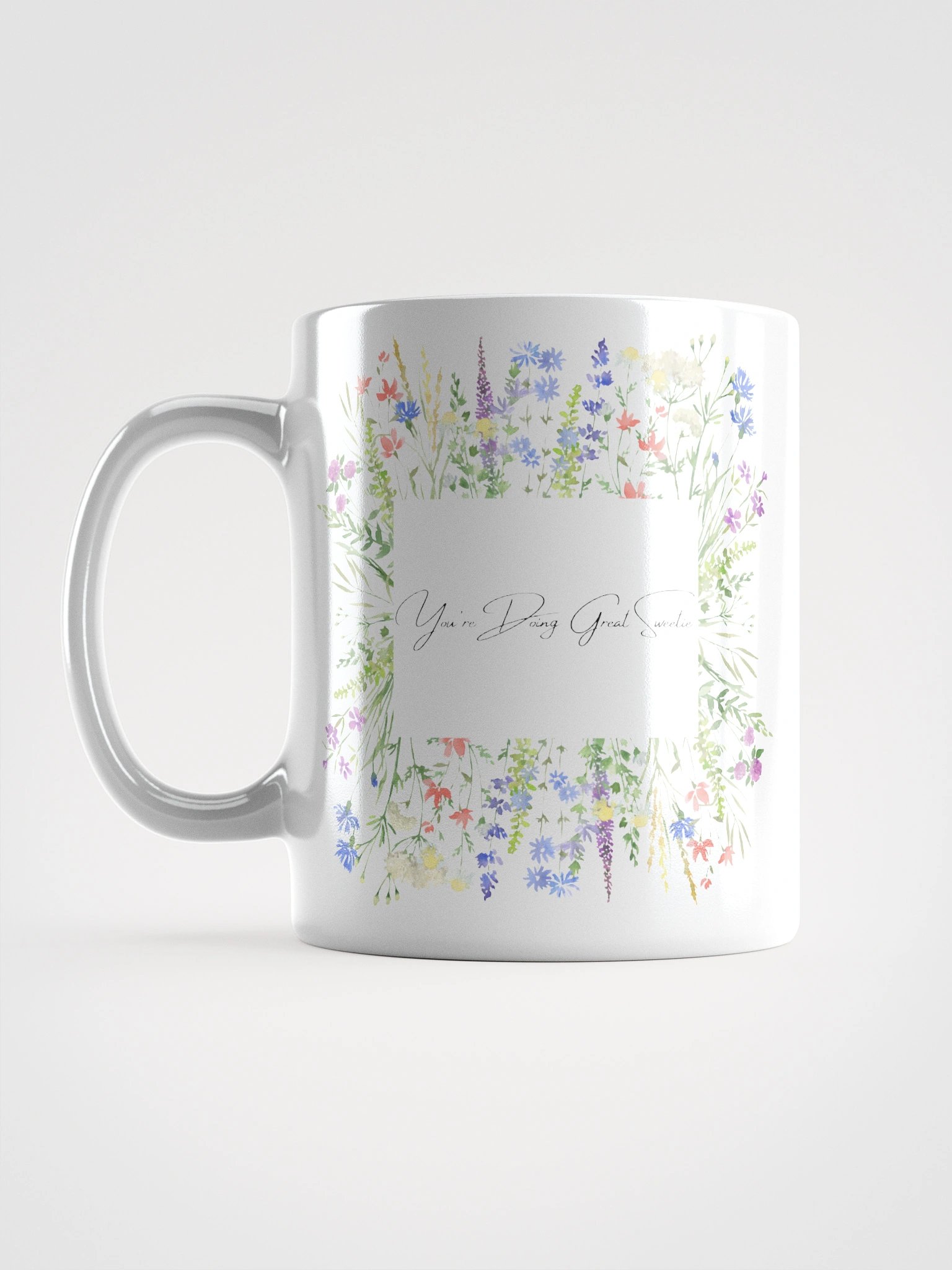 You're Doing Great Sweetie - Mug product image (17)
