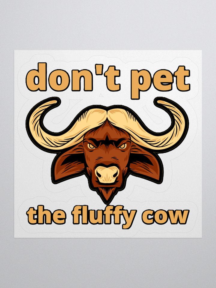 DON'T PET THE FLUFFY COW product image (2)
