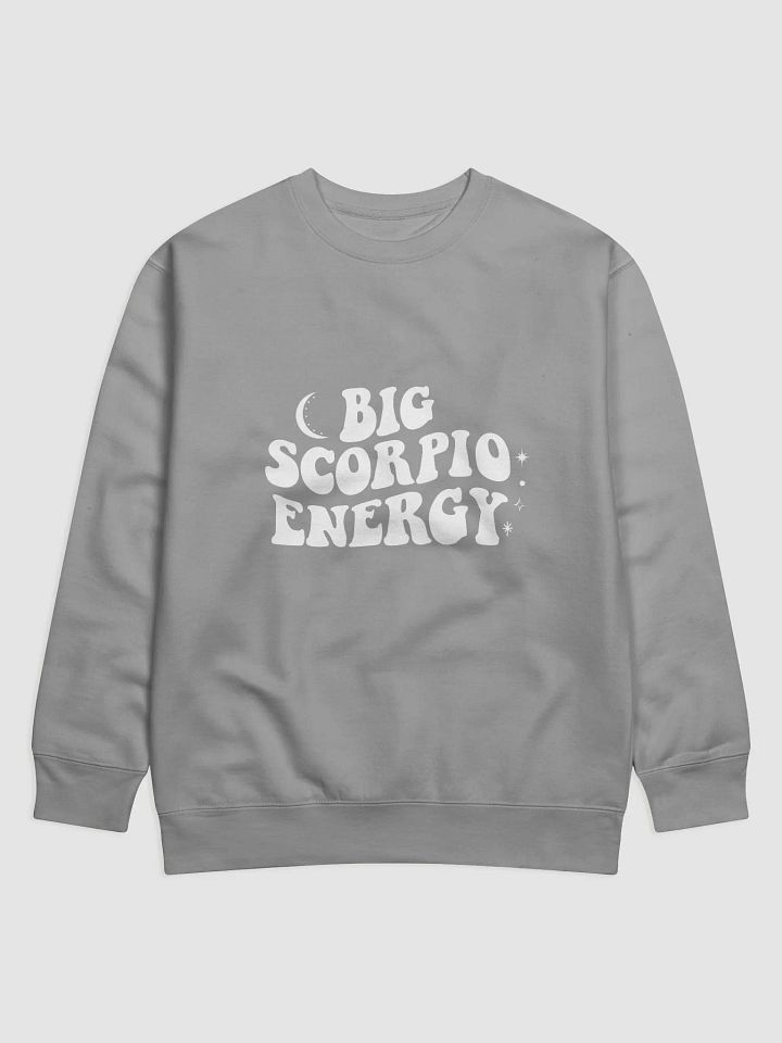 Big Scorpio Energy Sweatshirt product image (1)
