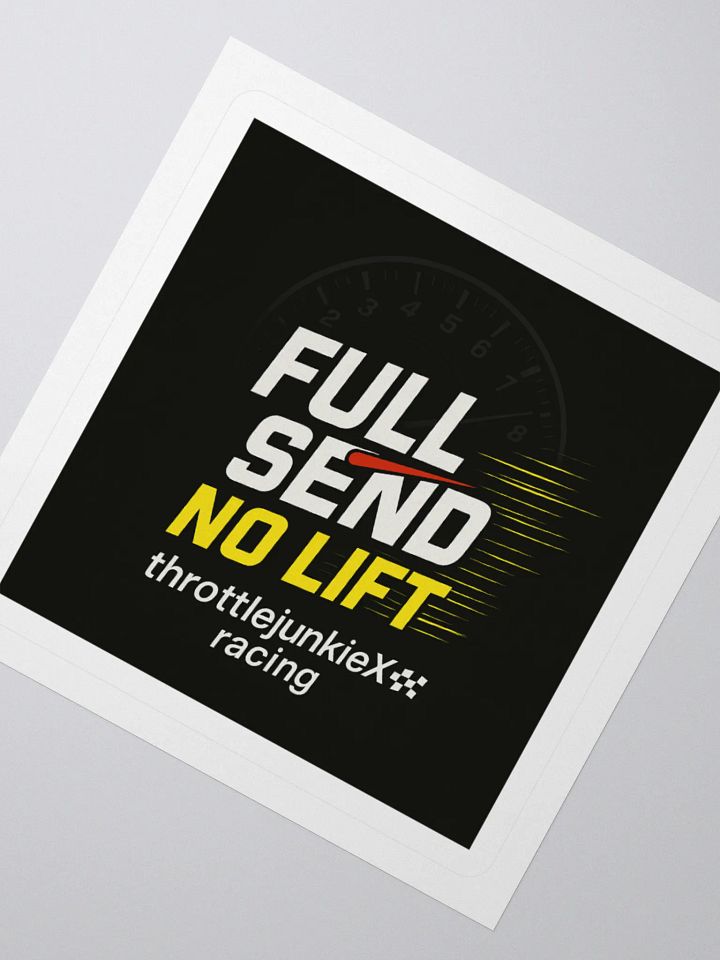 FULL SEND NO LIFT Kiss Cut Stickers product image (8)