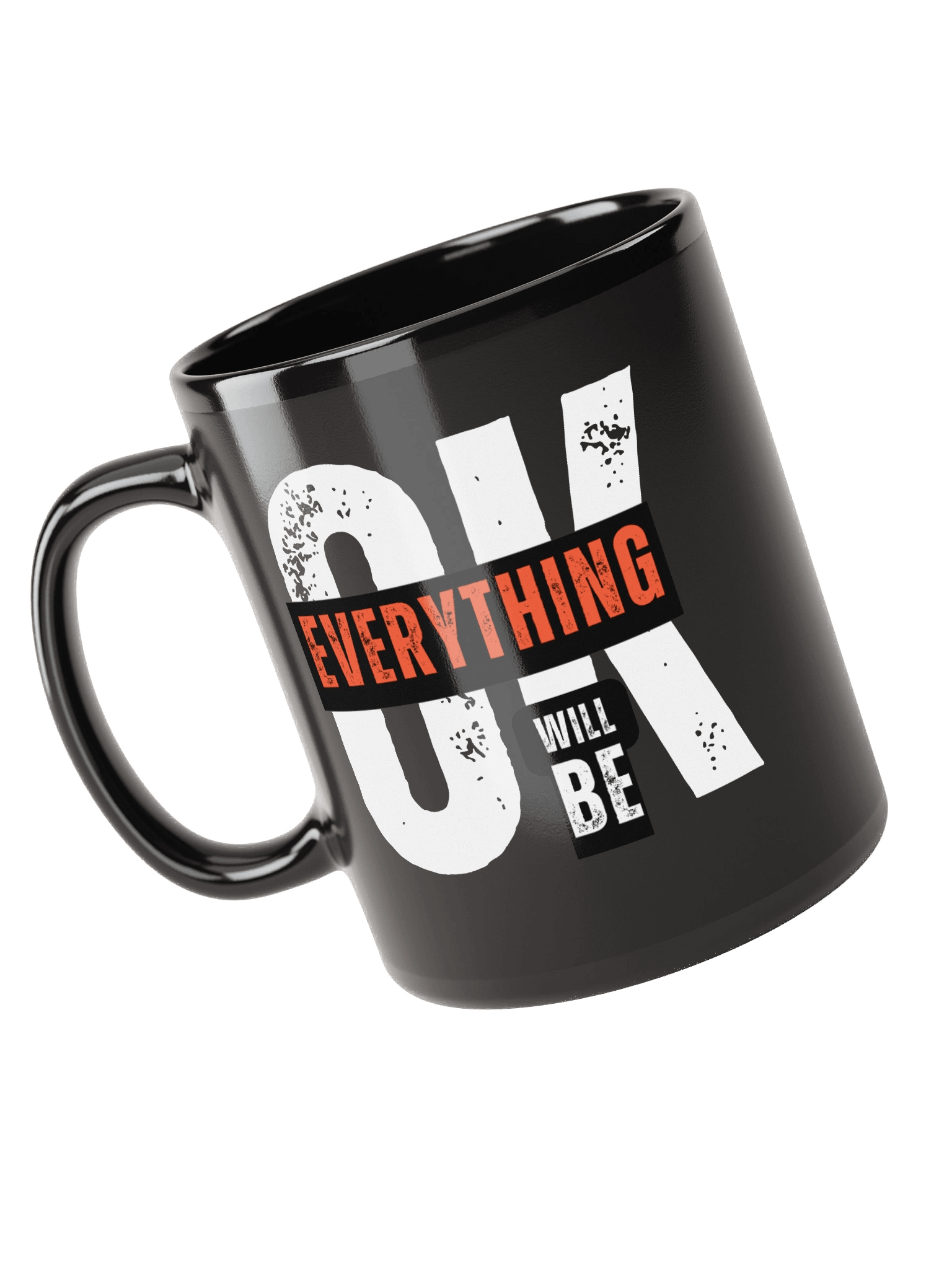 Everything Will Be OK Motivational Quote Black Coffee Mug product image (4)