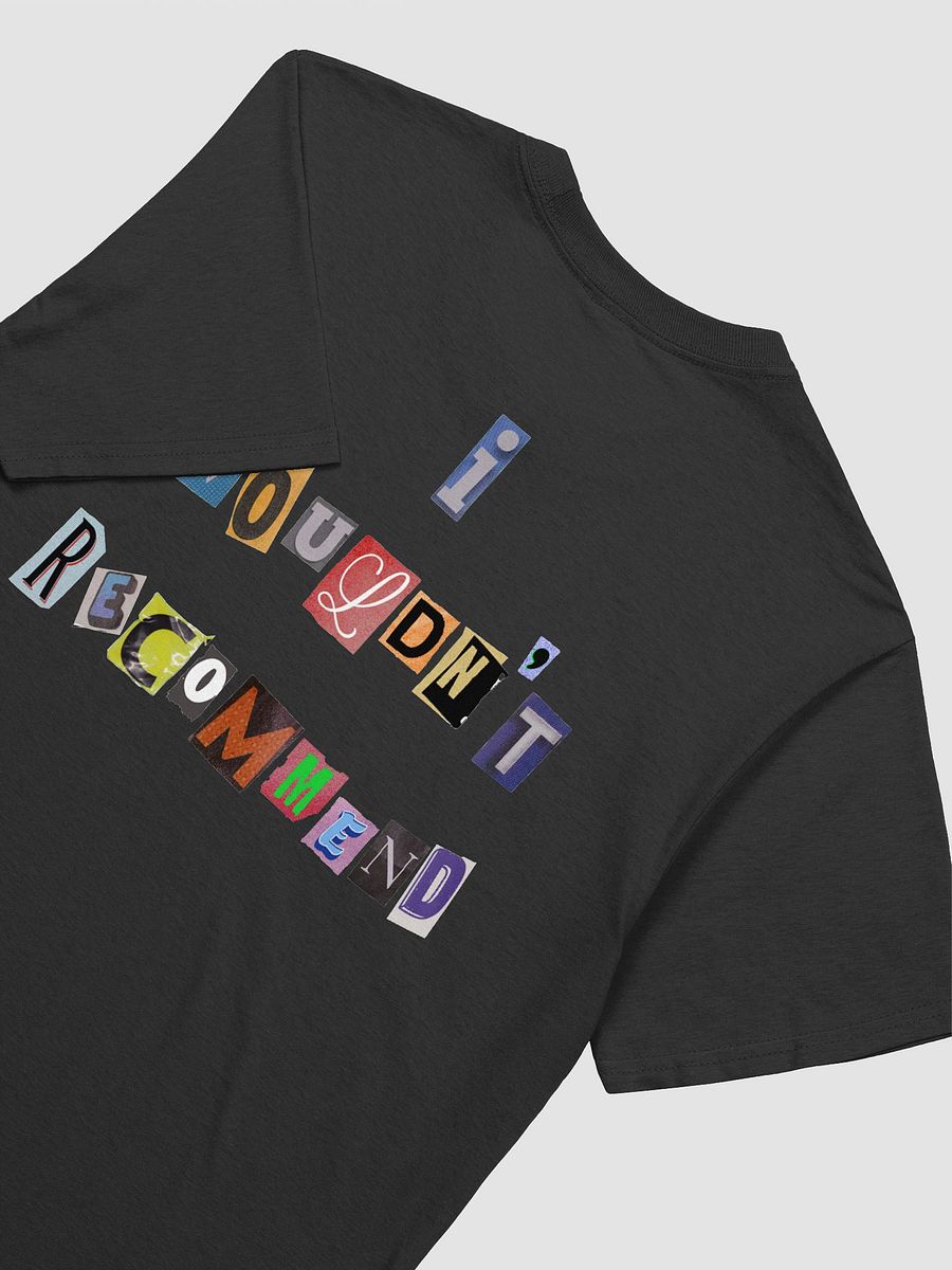 Wouldn't Recommend T-Shirt product image (20)