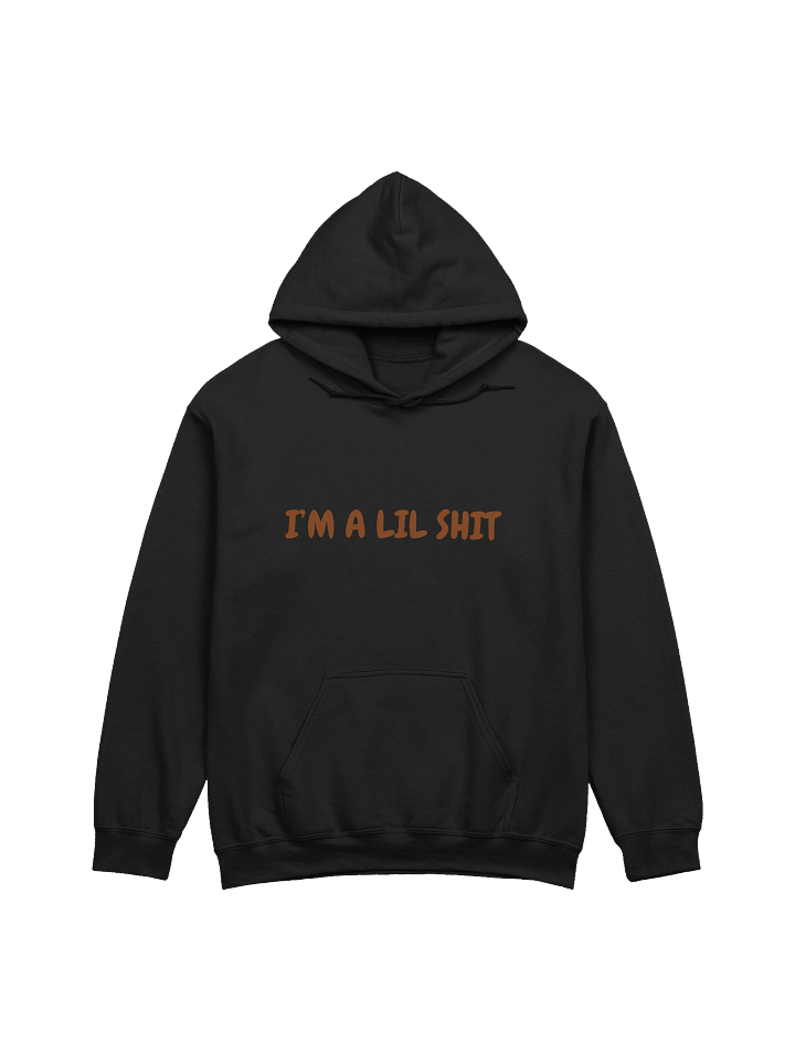 I'm a lil shit hoodie [Style 3] product image (9)