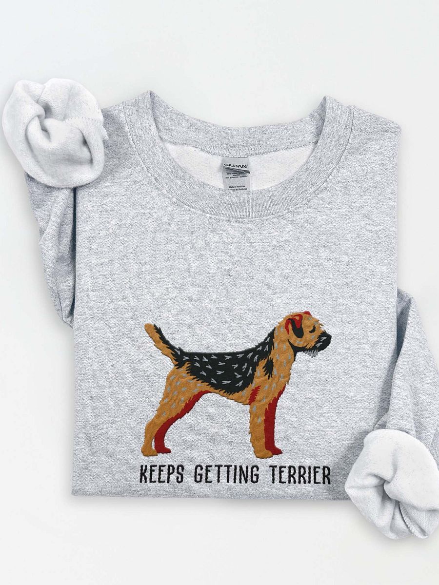 Keeps Getting Terrier Sweatshirt (Embroidered) of a Border Terrier(Black & Tan) product image (1)