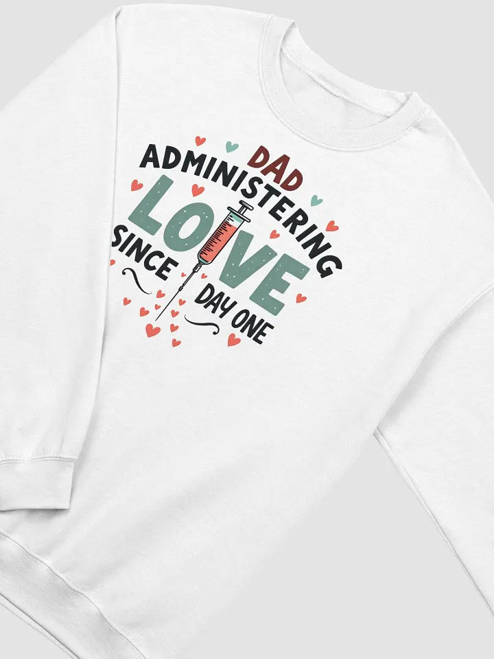 Dad Administering Love Crewneck Sweatshirt product image (18)