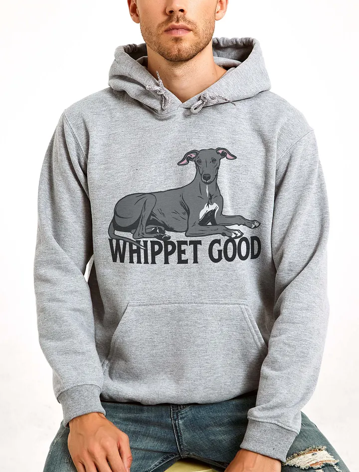 Whippet Good Hooded Sweatshirt of a Whippet | Funny Hoodie for Whippet Paw-rents product image (23)