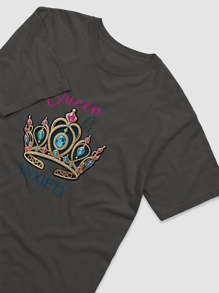 Crowned Queen of Anxiety T-Shirt product image (3)