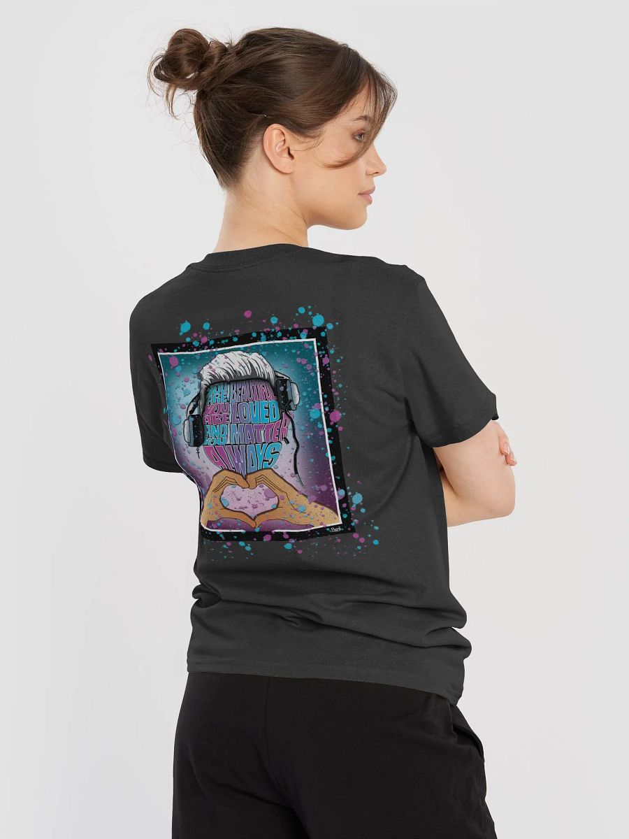 Beautiful x Loved x Matter T-Shirt product image (18)