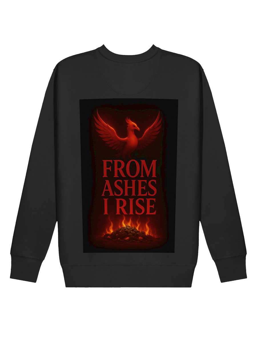 From Ashes I Rise - Premium Unisex Sweatshirt (Cotton Heritage – Modern Fit) product image (5)