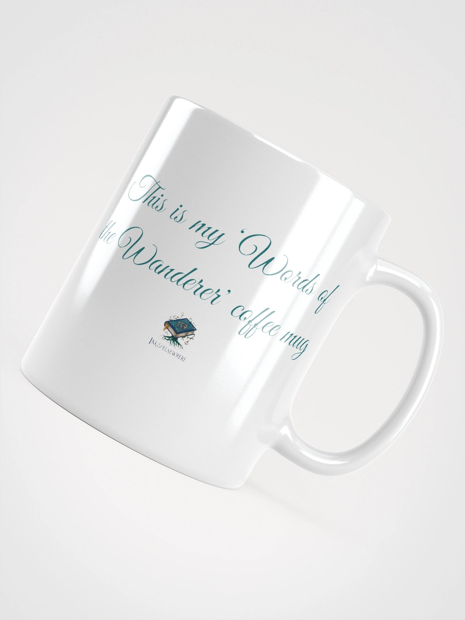 Ink and Elsewhere "This is my "Words of the Wanderer" coffee mug" #10 – For the Reader Who Knows That the Best Stories Are the Ones You Never Really Leave product image (11)