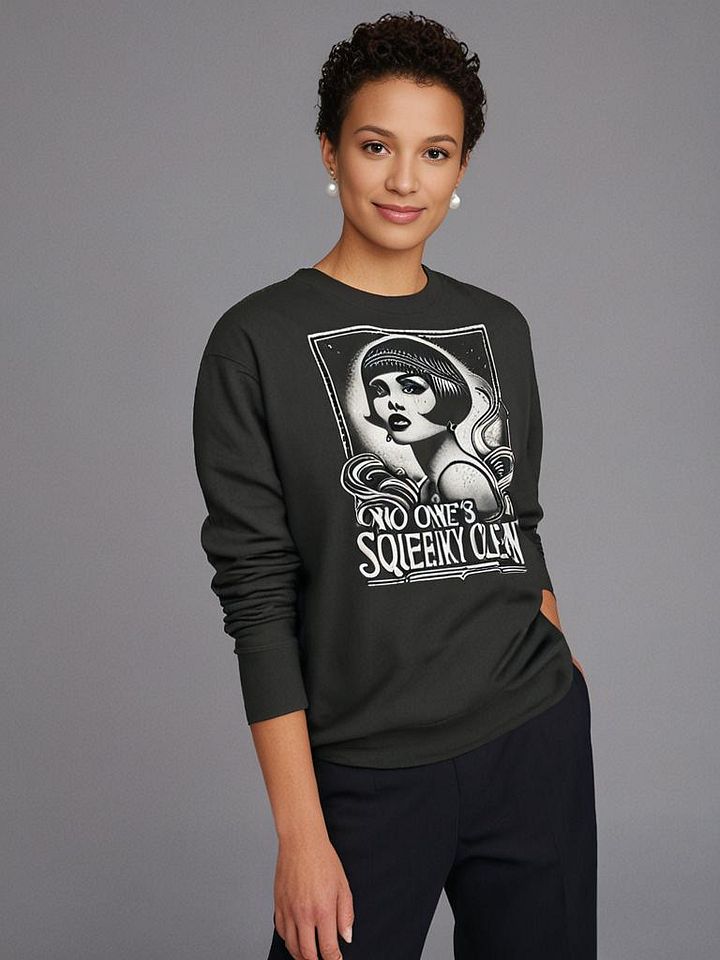 "No One's Squeaky Clean" Premium Sweatshirt product image (1)