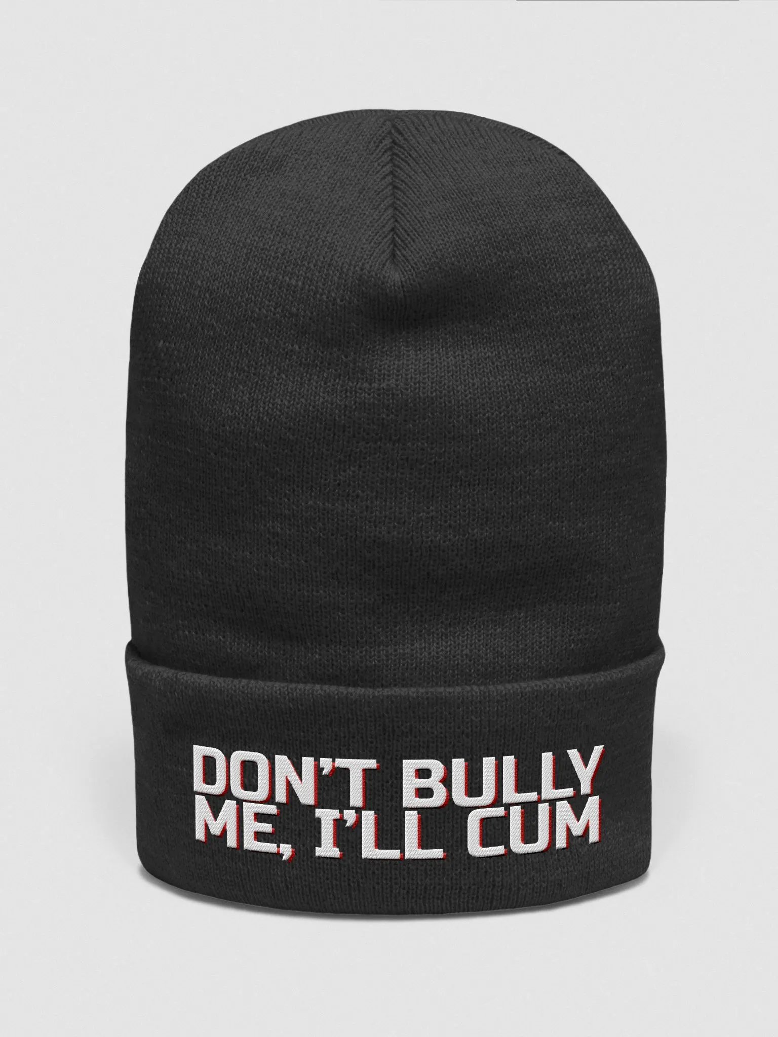 DON'T BULLY ME, I'LL CUM BEANIE product image (1)
