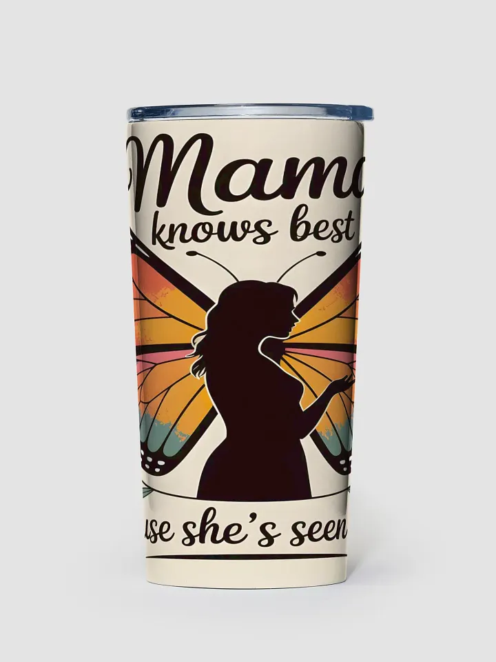 Mama Knows Best Tumbler product image (1)