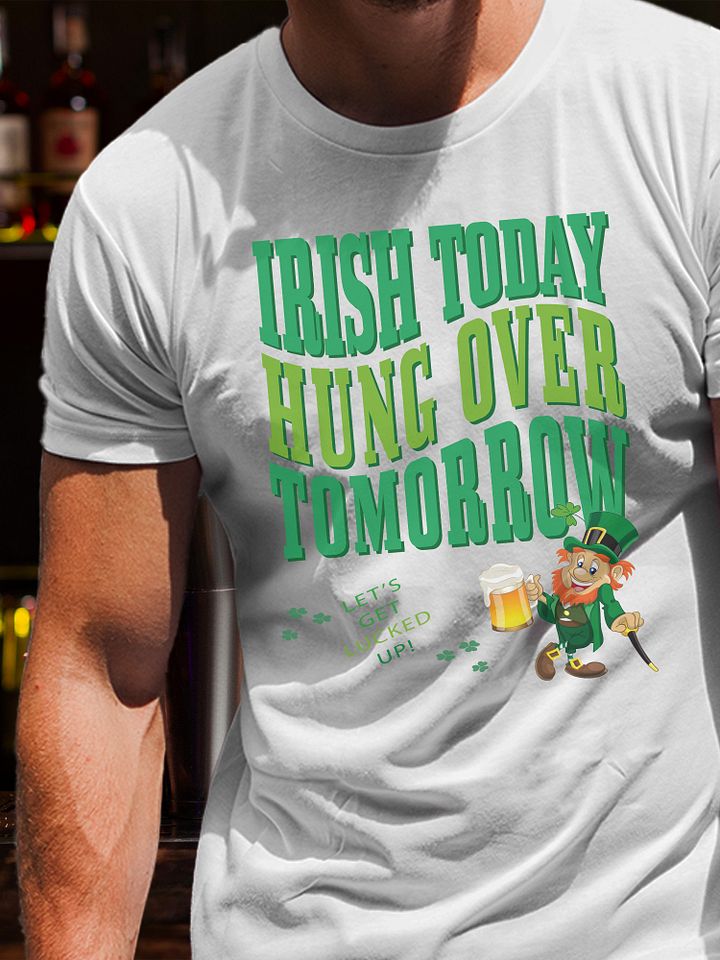 St Patricks Day Fun Drinking Hung Over St Pattys Day Irish T-Shirt product image (2)