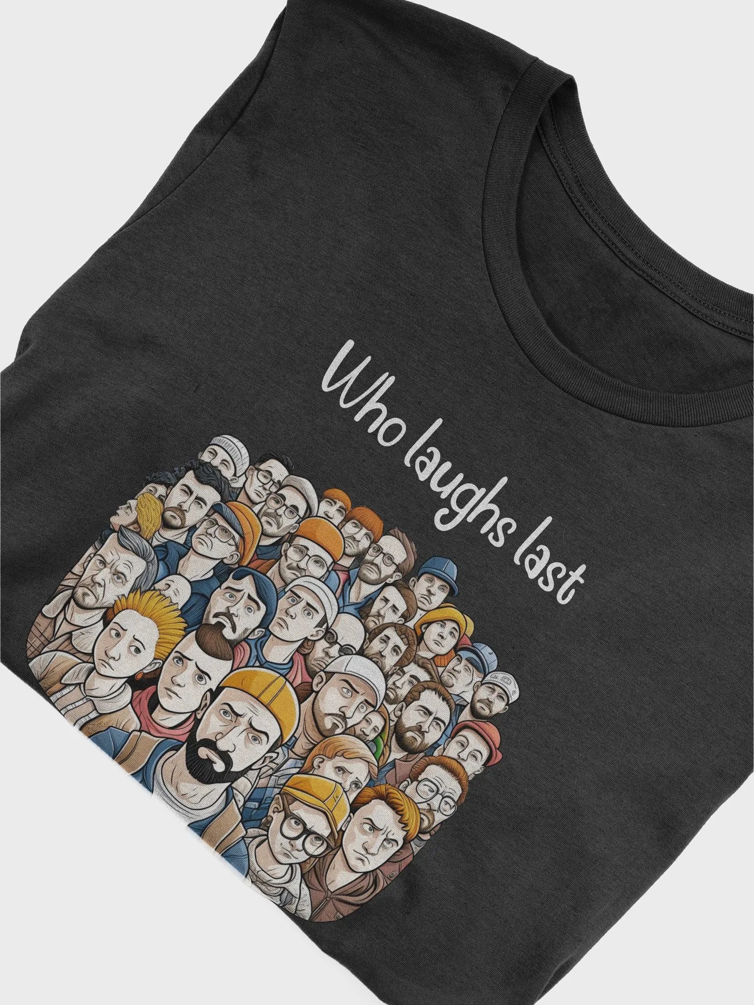 Who laughs last thinks slowest product image (5)