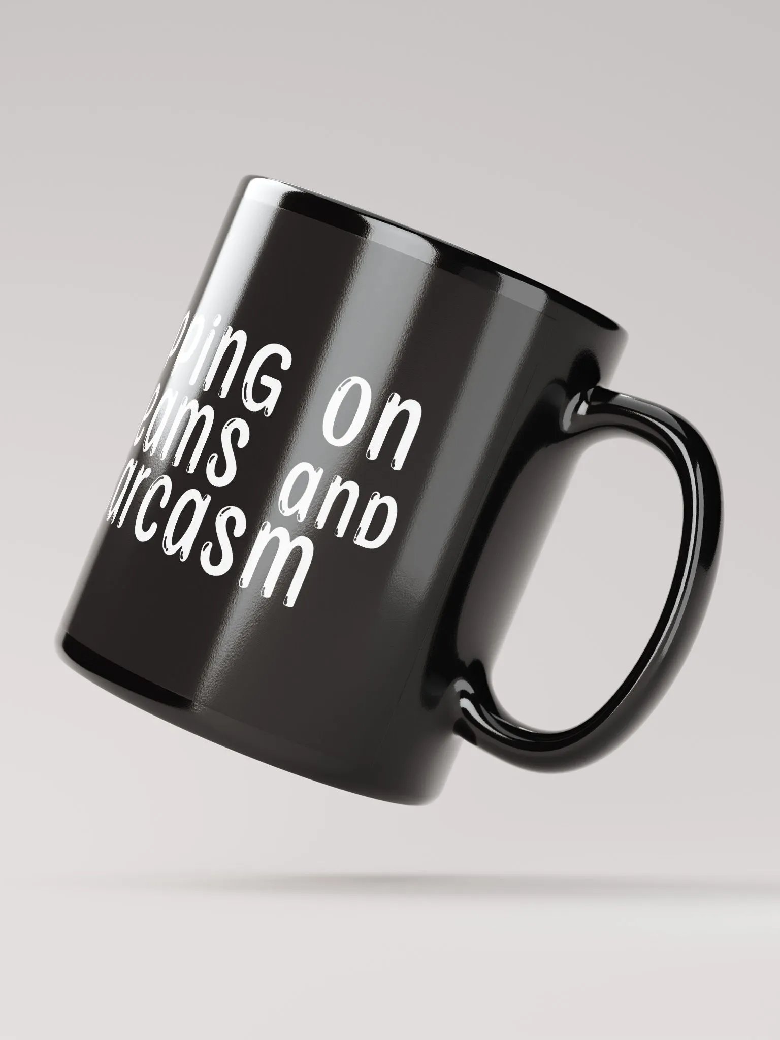 Sipping on Dreams & Sarcasm: MUG product image (3)
