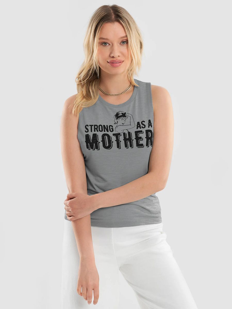 STRONG AS A MOTHER Women's Muscle Tank product image (8)