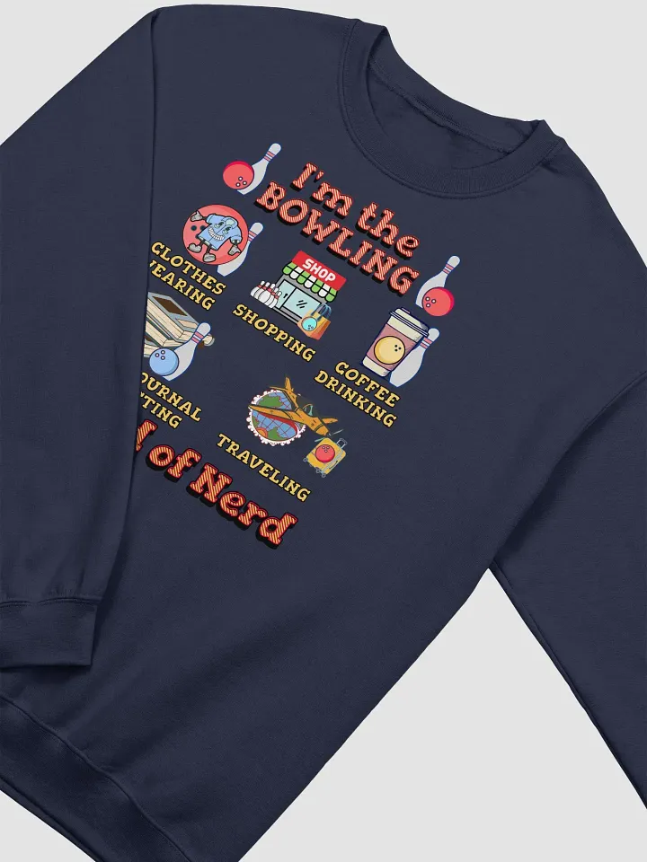 Im The Bowling Kind Of Nerd Classic Crewneck product image (14)