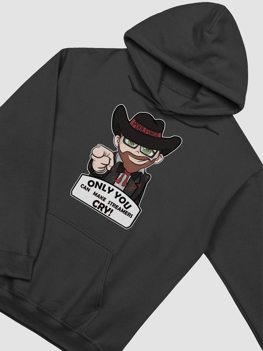 Only you can make a streamer cry product image (3)