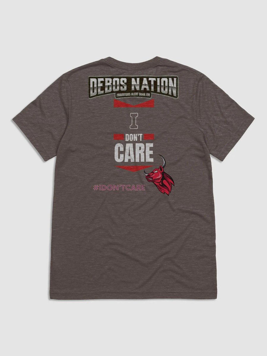 #IDONTCARE Tee product image (2)