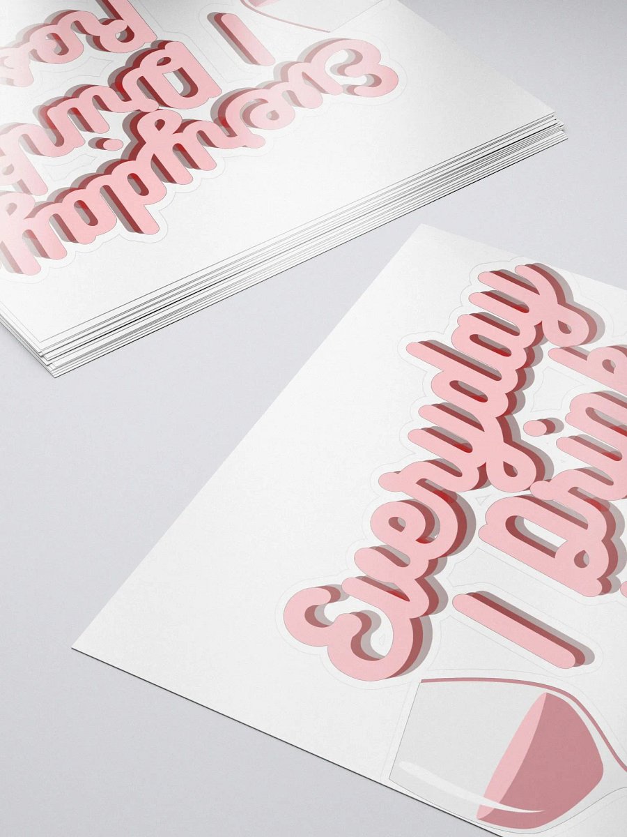 Everyday I Drink Rosé Cut Sticker product image (5)