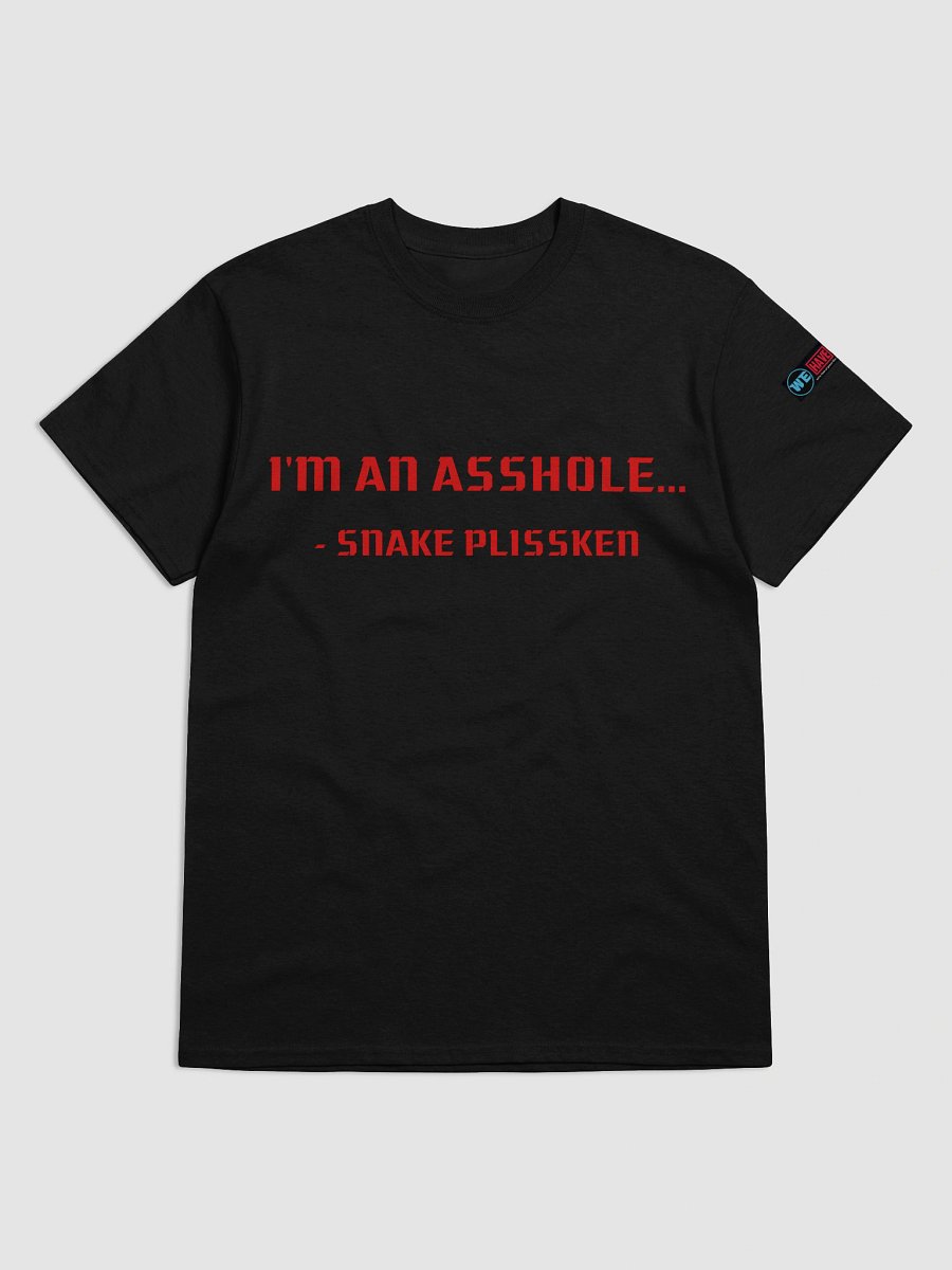 I'm An Asshole... Quote Tee product image (2)