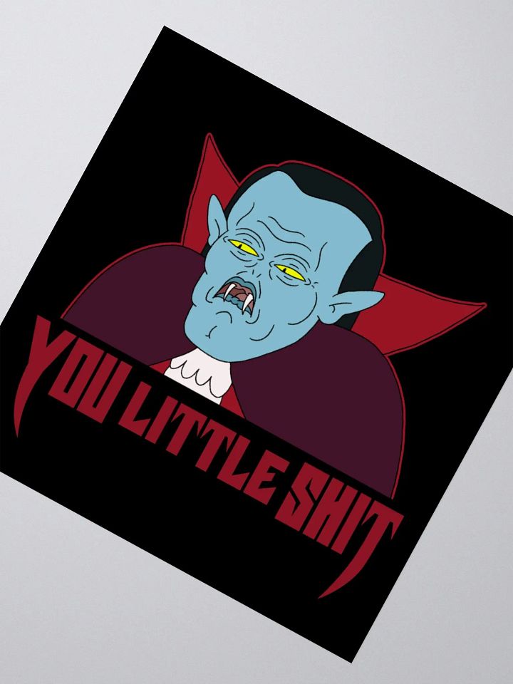 You Little S*** - Sticker product image (2)