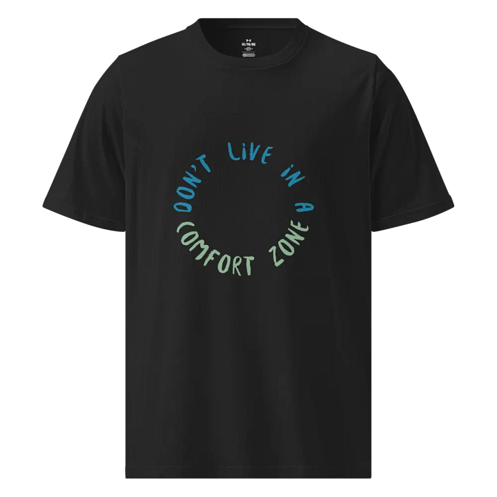 GRAPHIC-T DON'T LIVE IN COMFORT ZONE product image (1)
