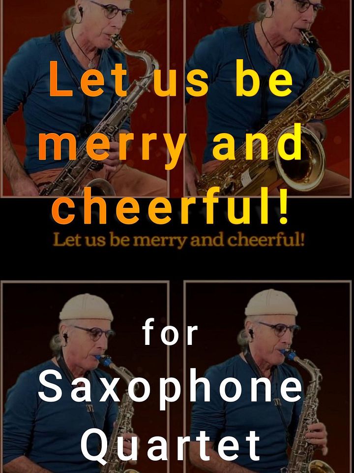 Let us be merry and cheerful! - Saxophone Quartet product image (1)