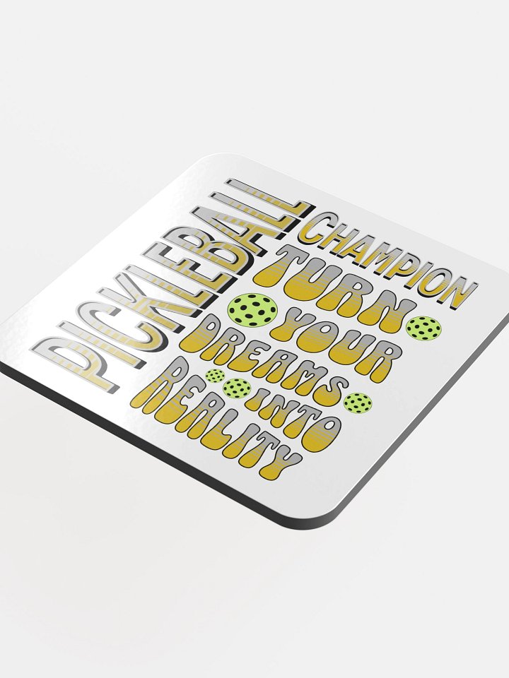 Pickleball Champion Turn Your Dreams Into Reality Coaster product image (1)