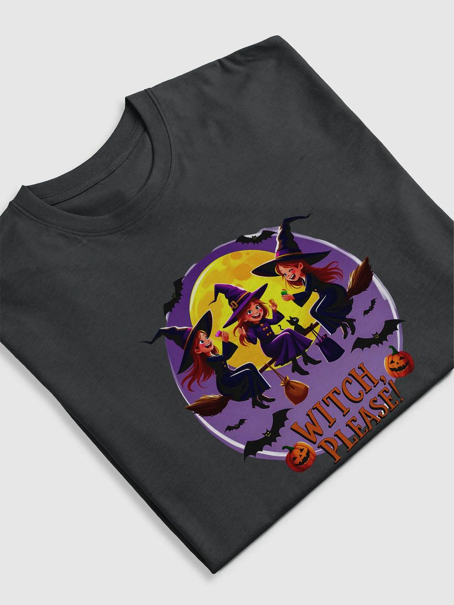 Witch, Please! Halloween Premium Tee product image (5)