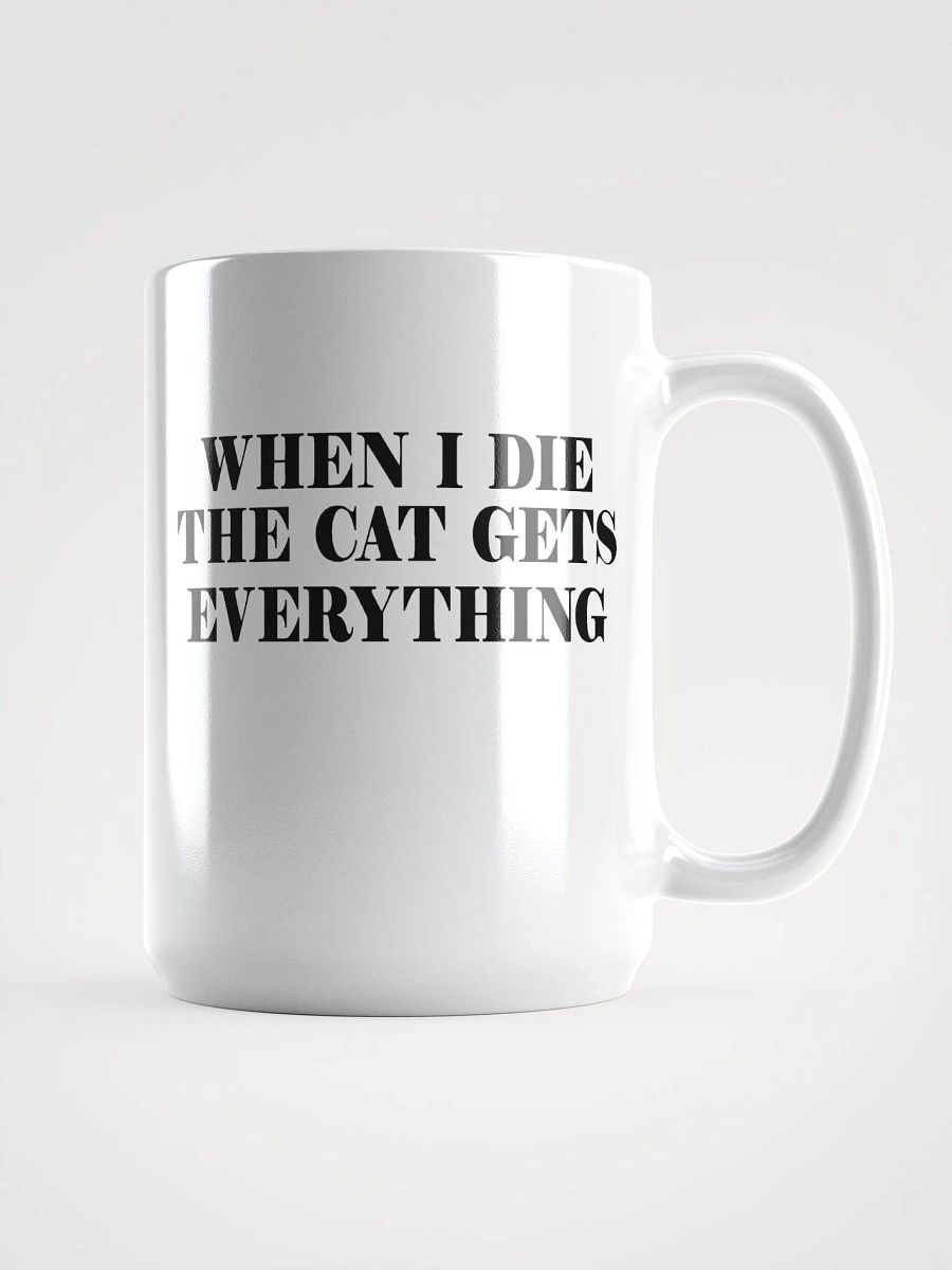 Cat gets everything - mug product image (1)
